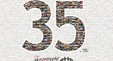 Aktiffelsefe 35 yaşında