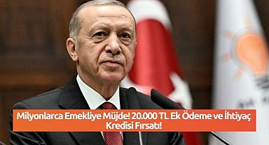 Milyonlarca Emekliye Müjde! 20.000 TL Ek Ödeme ve İhtiyaç Kredisi Fırsatı!