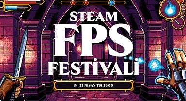 Steam FPS Festivali’nde Bu Oyunlar Ön Planda
