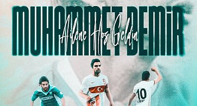 Bursaspor, Muhammet Demir’i transfer etti