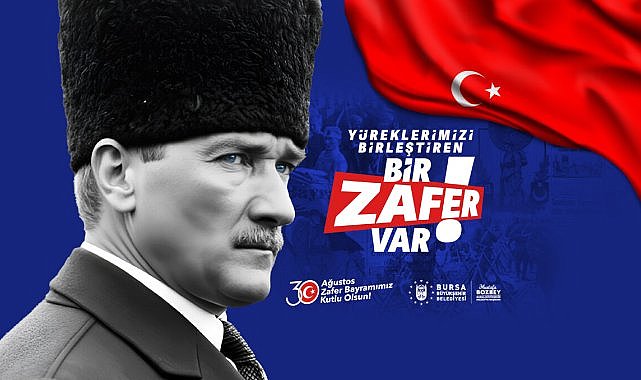Bursa'da 30 Ağustos'ta coşku zirve yapacak!