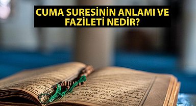 Cuma Suresinin Anlamı ve Fazileti Nedir?