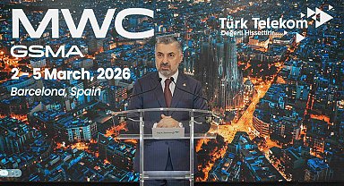 GSMA Mobil Dünya Kongresi’nde art arda önemli anlaşmalar
