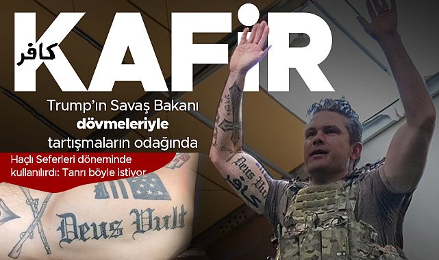 Trump'ın Savaş Bakanı 'Kafir' dövmesiyle tartışmaların odağında